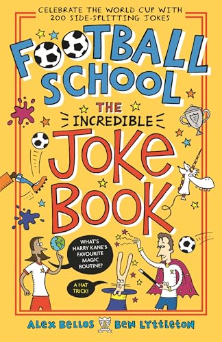 Football School: The Greatest Joke Book Ever